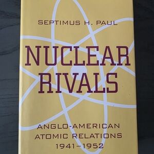 Nuclear Rivals Book by Septimus H. Paul - Yellow Cover